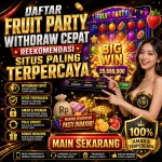 Putaranku - Panduan lengkap daftar fruit party withdraw cepat rekomendasi komunitas slot Indonesia