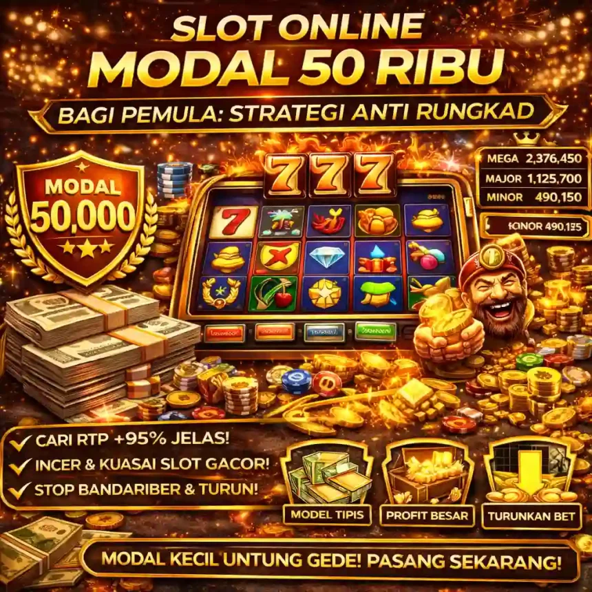 Putaranku - Panduan manajemen saldo slot online modal 50 ribu bagi pemula agar bermain lebih aman