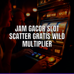 jam gacor slot scatter
