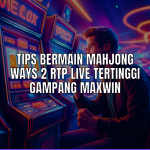 Mahjong Ways 2 RTP live tertinggi