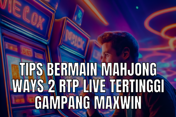 Mahjong Ways 2 RTP live tertinggi