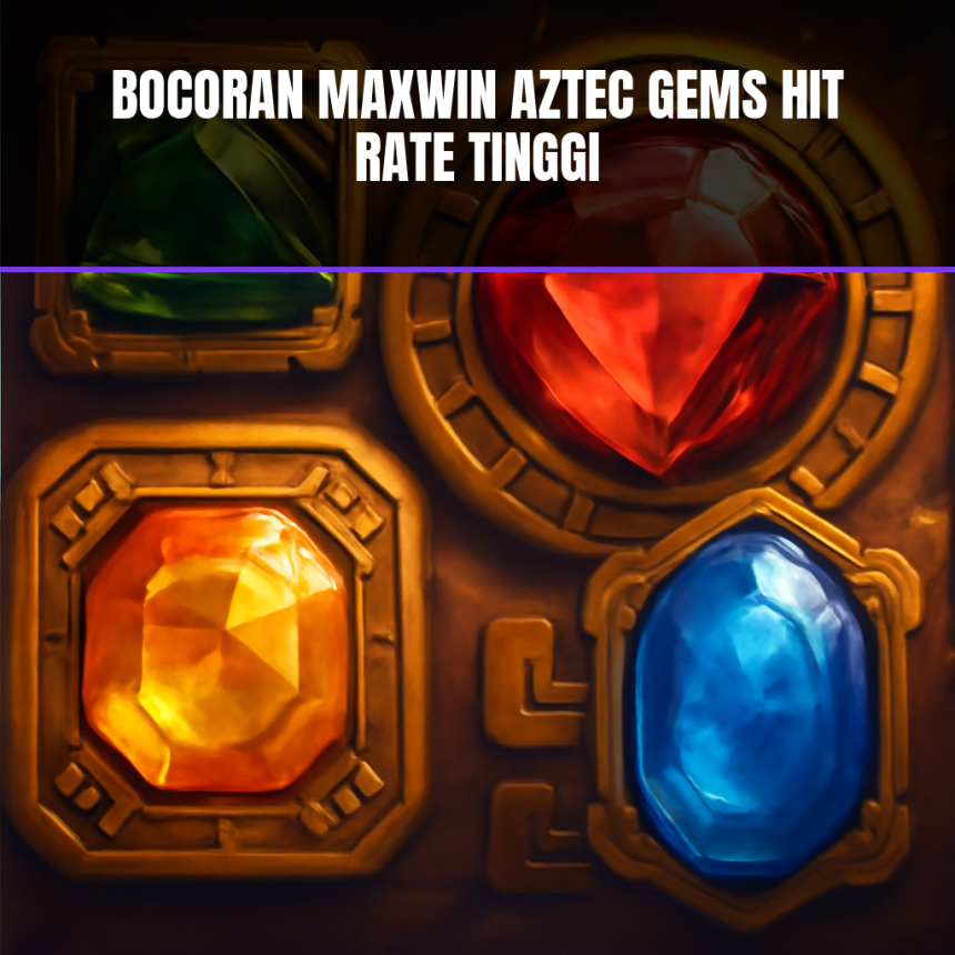 bocoran maxwin aztec gems